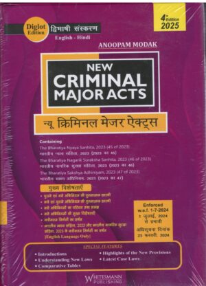 WHITESMANN PUBLISHING NEW CRIMINAL MAJOR ACTS By ANOOPAM MODAK (Diglot Edition) Pocket EDITION 2026