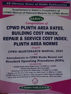 Nabhi Compilation Of CPWD Plinth Area Rates Building Cost Index Repair & Service Cost Index Plinth Area Norms By Ajay Kumar Garg Edition 2024