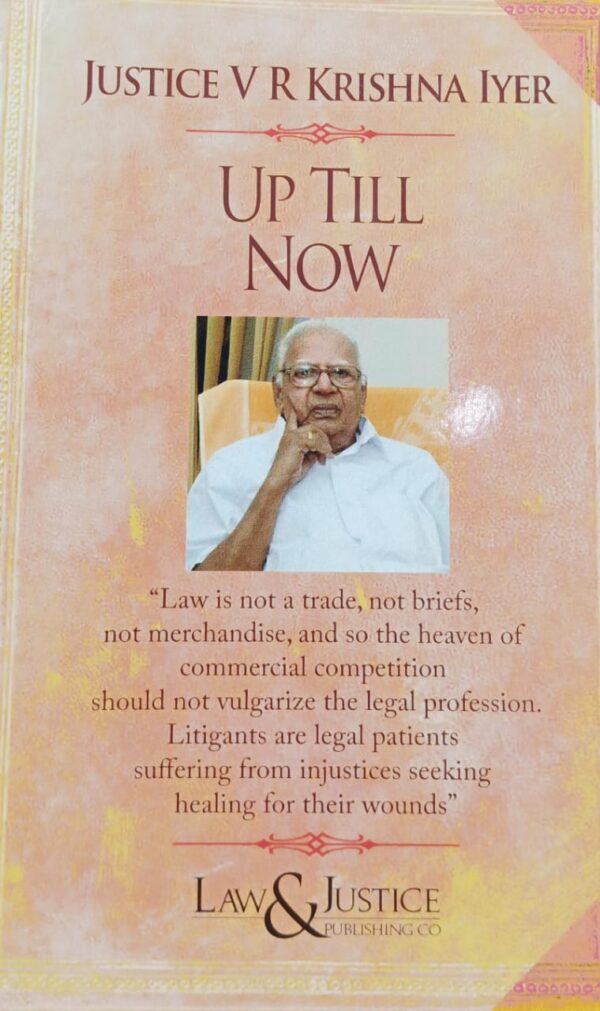 LAW & JUSTICE PUBLISHING UP TILL NOW BY JUSTICE V R KRISHNA IYER EDITION 2024