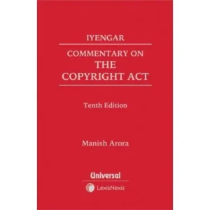 LEXISNEXIS COMMENTARY ON THE COPYRIGHT ACT 10TH EDITION 2024