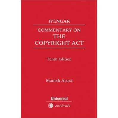 LEXISNEXIS COMMENTARY ON THE COPYRIGHT ACT 10TH EDITION 2024