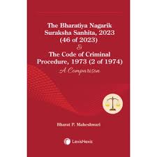 LEXISNEXIS THE BHARATIYA NYAYA SANHITA 2023 (46 OF 2023) & THE CODE OF CRIMINAL PROCRDURE, 1973(2 OF 1947) BY BHARAT P. MAHESHWARI