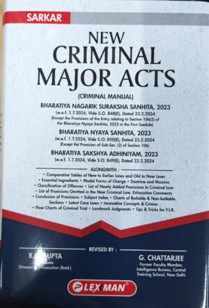 Lexman New Criminal Major Act Bharatiya Nyaya Sanhita 2023, Bharatiya Nagarik Suraksha Sanhita 2023, Bharatiya Sakshya Adhiniyam 2023 by Sarkar Edition 2024