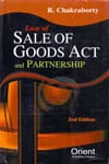ORIENT PUBLISHING COMPANY LAW OF SALE OF GOODS ACT AND PARTNERSHIP BY R. CHAKRABORTY 2ND EDITION 2024