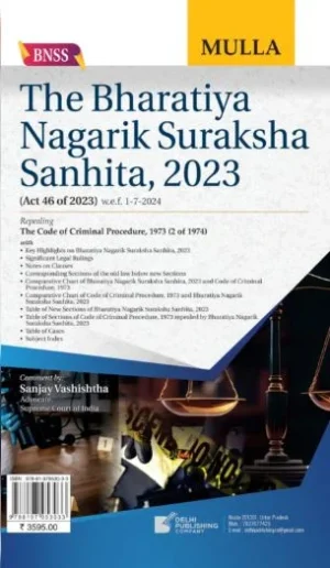 DELHI PUB CO. THE BHARATIYA NAGARIK SURAKSHA SANHITA, 2023 BY MULLA 1ST EDITION 2024