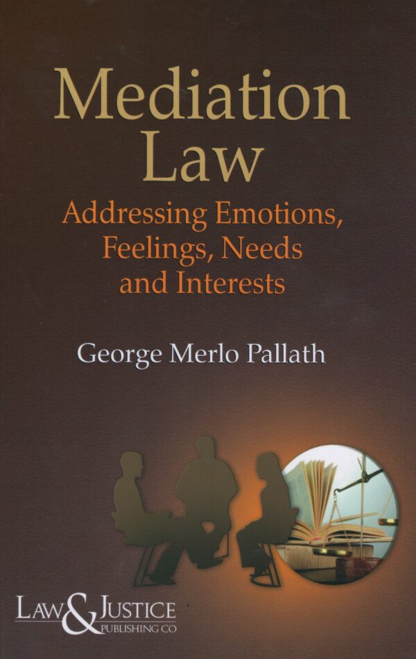 LAW & JUSTICE PUBLISHING MEDIATION LAW BY GEORGE MERLO PALLATH EDITION 2024