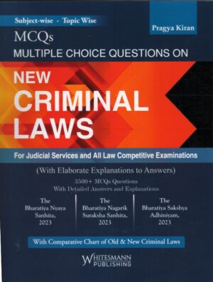 WHITESMANN PUBLISHING MCQS MULTIPLE CHOICE QUESTION ON NEW CRIMINAL LAWS BY PRAGYA KIRAN Reprint EDITION 2026