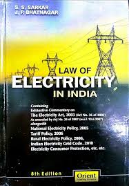 ORIENT PUBLISHING COMPANY LAW OF ELECTRICITY IN INDIA BY S.S. SARKAR & J.P. BHATNAGAR 8TH EDITION 2025