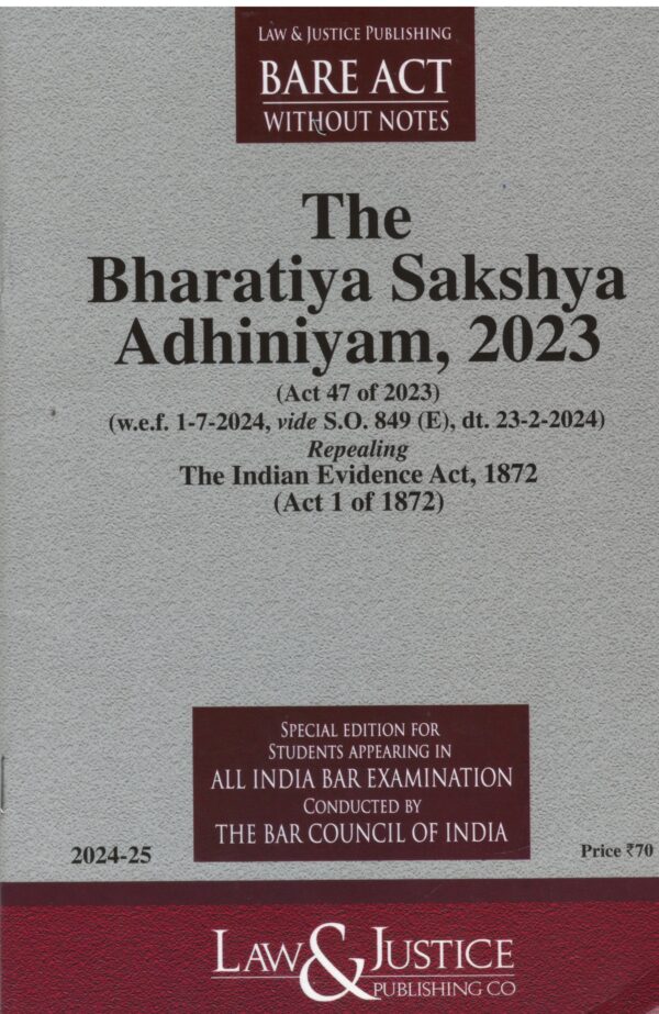 LAW & JUSTICE PUBLISHING BARE ACT WITHOUT NOTES THE BHARATIYA NYAYA SANHITA, 2023 EDITION 2024-25