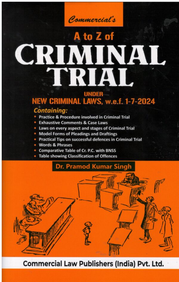 COMMERICAL'S A TO Z OF CRIMINAL TRIAL BY DR. PRAMOD KUMAR SINGH EDITION 2025
