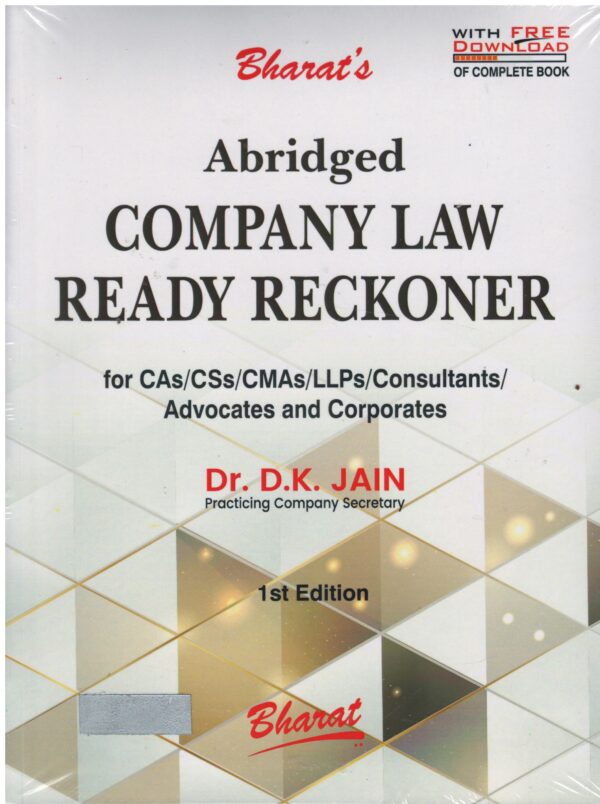 BHARAT'S A BRIDGED COMPANY LAW READY RECKONER BY DR. D.K. JAIN EDITION 2024