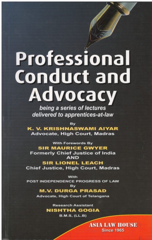 ASIA LAW HOUSE PROFESSIONAL CONDUCT AND ADVOCACY BY K.V. KRISHNASWAMI AIYAR EDITION 2024