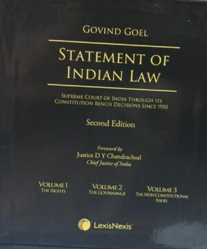 LEXISNEXIS STATEMENT OF INDIAN LAW BY GOVING GOEL (SET OF 3 VOLS.) EDITION 2024
