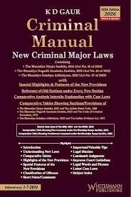 WHITESMANN NEW CRIMINAL MANUAL NEW MAJOR LAWS BY K D GAUR EDITION 2026