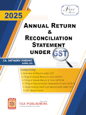 Tax Publishers ANNUAL RETURN AND RECONCILIATION STATEMENT UNDER GST BY CA. SATYADEV PUROHIT (2025 FREE EBOOK)