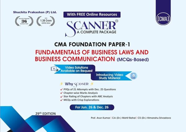SHUCHITA SOLVED SCANNER FUNDAMENTALS OF BUSINESS LAWS AND BUSINESS COMMUNICATION BY PROF. ARUN KUMAR & CA (DR.) MOHIT BAHAL & CS (DR.) HIMANSHU SRIVASTAVA APPLICABLE FOR 29th Edition Jun & Dec 2026 EXAMS