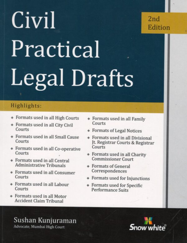 Snow white Civil Practical Legal Drafts By Sushan Kunjuraman 2nd Edition 2025