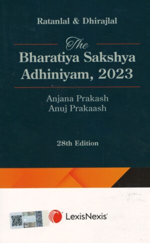 LexisNexis The Bharatiya Sakshya Adhiniyam, 2023 By Ratanlal & Dhirajlal 28th Reprint Edition 2026