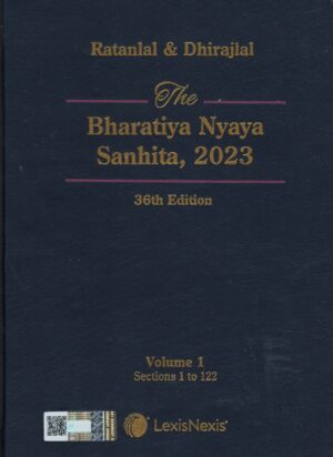 LexisNexis The Bharatiya Nyaya Sanhita, 2023 (Set of 2 Vols.) By Ratanlal & Dhirajlal Reprint Edition 2025