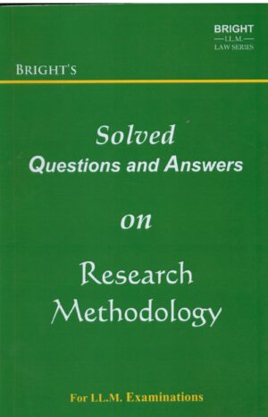 BRIGHT'S Solved Questions and Answers on Research Methodology For LL.M. Examinations Edition 2024