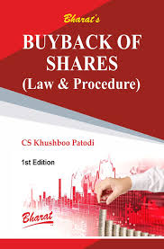 Bharat's BUYBACK OF SHARES (Law & Procedure) By CS Khushboo Patodi Edition 2025