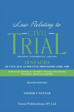 VINOD PUBLICATIONS LAW RELATING TO CIVIL TRIAL BY YOGESH V NAYYAR 2ND EDITION 2026