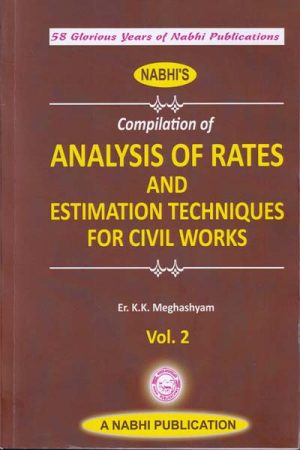 Nabhi Compilation of Analysis of Rates And Estimation Techniques For Civil Works in 2 vol. K.K. Meghashyam Edition 2024