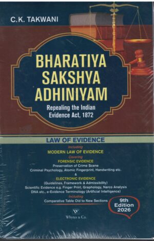 Whytes & Co BHARATIYA SAKSHYA ADHINIYAM By C. K. TAKWANI Edition 2026