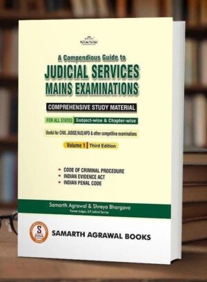 Pariksha Manthan A compendious Guide to Judicial Services Mains Examinations Comprehensive Study Material for all States Subject By Samarth Agrawal   Volume 1 Third Edition 2024-25