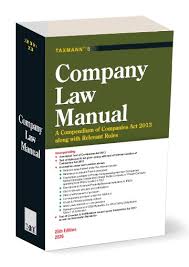 Taxmann Company Law Manual (A Compendium of Companies Act 2013 along with Relevant Rules) 25th Edition 2026