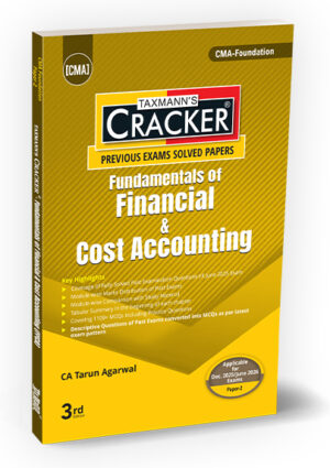 Taxmann Cracker Fundamentals of Financial & Cost Accounting for CMA Foundation Paper-2 Applicable for Dec 2025/June 2026 Exams 3rd Edition 2025