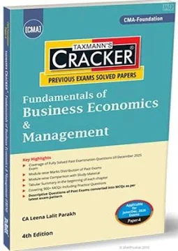 Taxmann Cracker Fundamentals of Business Economics & Management for CMA Foundation Paper-4 Applicable for June 2026/Dec 2026 4rd Edition 2026
