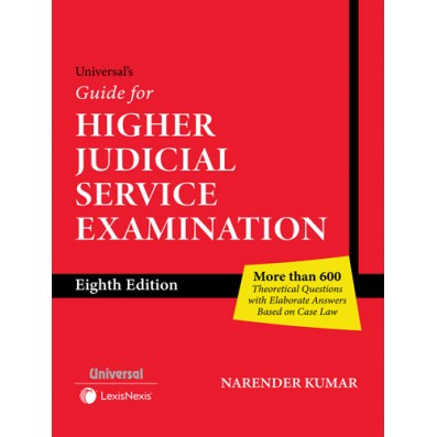 Universal's Guide for Higher Judicial Service Examination By Narender Kumar 8th Edition 2025