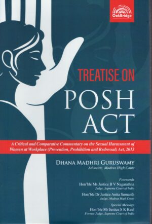 OAKBRIDGE TREATISE ON POSH ACT BY DHANA MADHRI GURUSWAMY