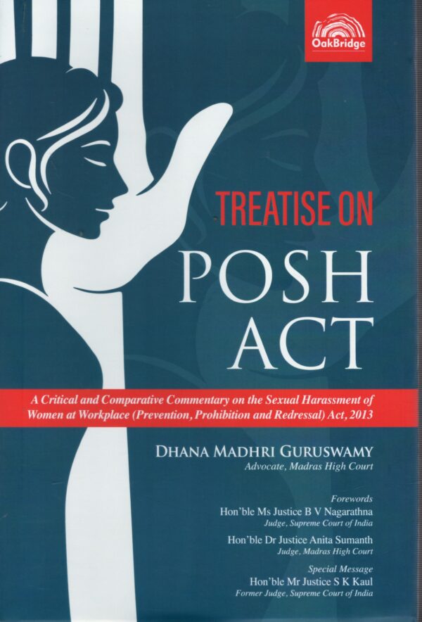 OAKBRIDGE TREATISE ON POSH ACT BY DHANA MADHRI GURUSWAMY