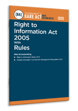 TAXMANN Right to Information Act 2005 with Rules – Bare Act with Section Notes