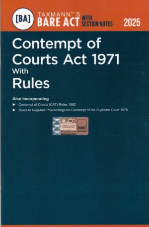 Taxmann Contempt of Courts Act 1971 with Rules – Bare Act with Section Notes