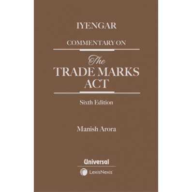 LexisNexis Commentary on Trade Marks Act By Manish Arora 6th Edition 2025