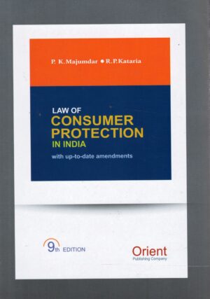 Orient Law of Consumer Protection in India By PK Majumdar & RP Kataria 9th Edition 2025