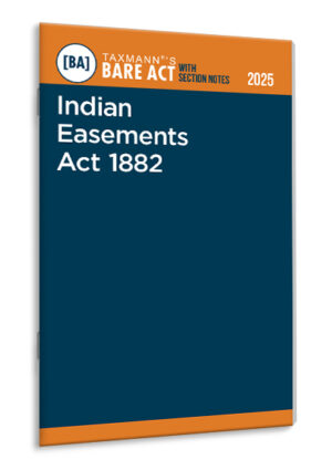 Indian Easements Act 1882 – Bare Act with Section Notes