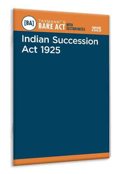 TAXMANN Indian Succession Act 1925 – Bare Act with Section Notes