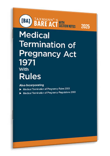 Taxmann Medical Termination of Pregnancy Act 1971 with Rules – Bare Act with Section Notes