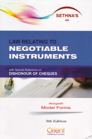 Orient Law Relating to Negotiable Instruments By Sethna 9th Edition 2025