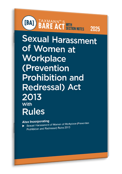 Taxmann Sexual Harassment of Women at Workplace (Prevention Prohibition and Redressal) Act 2013 with Rules – Bare Act with Section Notes