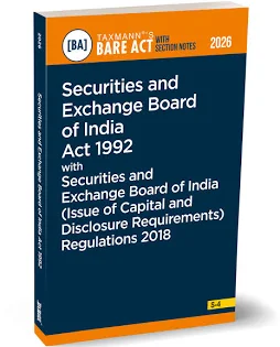 Taxmann– Bare Act with Section Notes Securities and Exchange Board of India Act 1992 with Securities and Exchange Board of India (Issue of Capital and Disclosure Requirements) Regulations 2018 Edition 2026