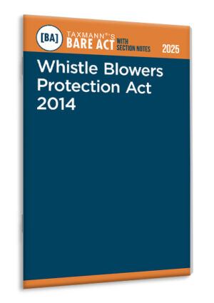 TAXMANN Whistle Blowers Protection Act 2014 – Bare Act with Section Notes