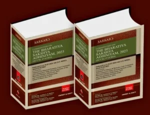 SWEET & SOFT COMMENTARY ON THE BHARATIYA SAKSHYA ADHINIYAM, 2023 (ACT NO. 47 OF 2023) IN 2 VOLUMES BY SARKAR 9TH EDITION 2025