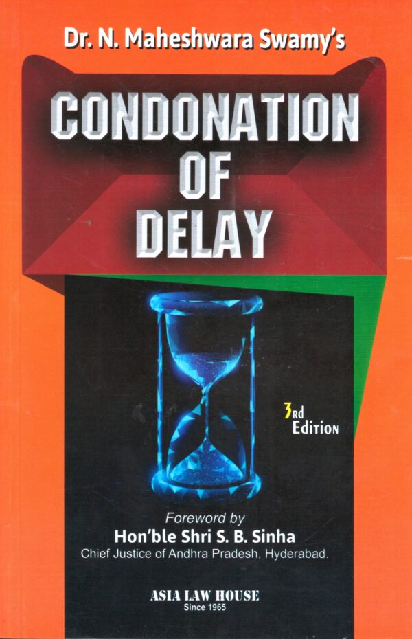 ASIA CONDONATION OF DELAY BY MAHESHWARA SWAMY 3rd EDITION 2025
