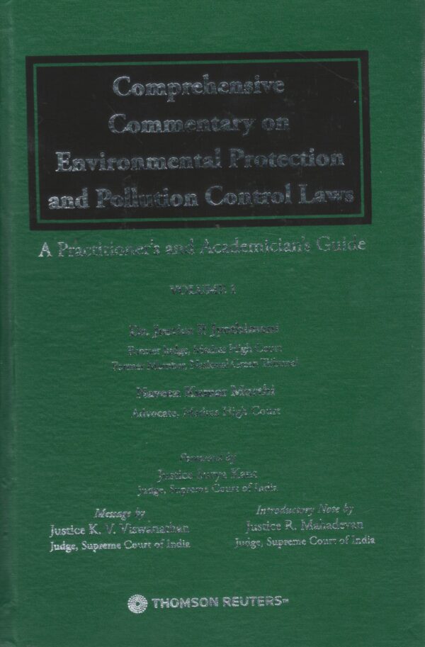 THOMSON COMPREHENSIVE COMMENTARY ON ENVIRONMENTAL PROTECTION AND POLLUTION CONTROL LAWS IN 2 VOLS BY JUSTICE P. JYOTHIMANI EDITION 2025