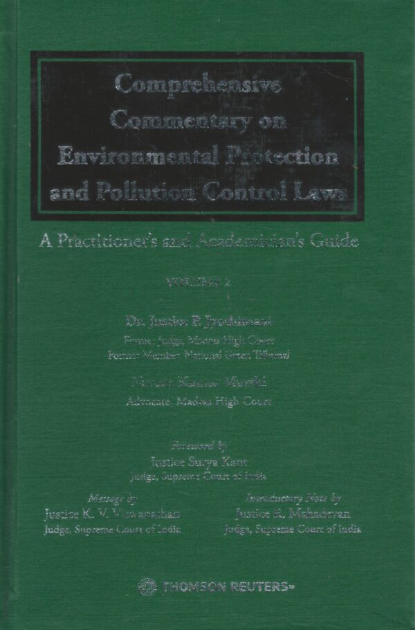 THOMSON COMPREHENSIVE COMMENTARY ON ENVIRONMENTAL PROTECTION AND POLLUTION CONTROL LAWS IN 2 VOLS BY JUSTICE P. JYOTHIMANI EDITION 2025